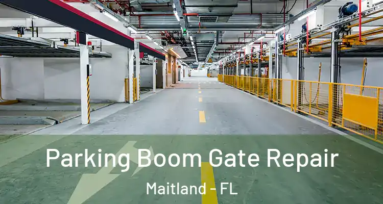  Parking Boom Gate Repair Maitland - FL